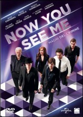 Copertina  Now you see me : i maghi del crimine [videoregistrazione]