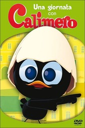 Copertina  Una giornata con Calimero [videoregistrazione]