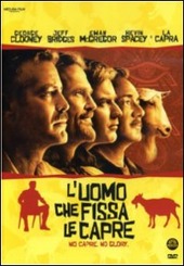 Copertina  L'uomo che fissa le capre [videoregistrazione]