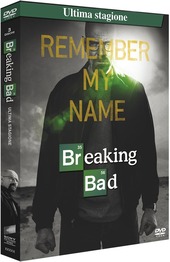 Copertina  Breaking Bad : Ultima stagione : Remember my name [videoregistrazione]