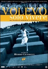 Copertina  Volevo solo vivere : gli italiani di Auschwitz ci raccontano la Shoah [videoregistrazione]