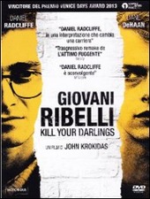 Copertina  Giovani ribelli : kill your darlings [videoregistrazione]