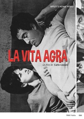 Copertina  La vita agra [videoregistrazione]