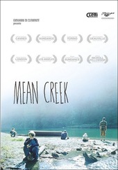 Copertina  Mean Creek [videoregistrazione]