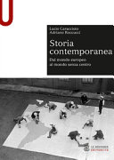 Copertina  Storia contemporanea : dal mondo europeo al mondo senza centro