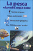 Copertina  La pesca e i pesci d'acqua dolce