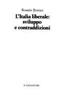 Copertina  L'Italia liberale : sviluppo e contraddizioni