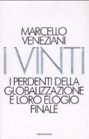 Copertina  I vinti : i perdenti della globalizzazione e loro elogio finale