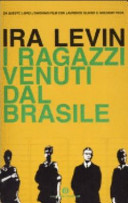 Copertina  I ragazzi venuti dal Brasile