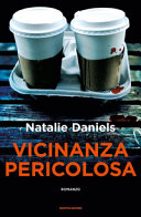 Copertina  Vicinanza pericolosa