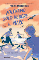 Copertina  Volevamo solo vedere il mare