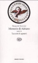 Copertina  Memorie di Adriano ; seguite dai Taccuini di appunti