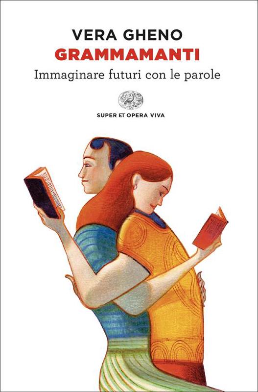 copertina Grammamanti : immaginare futuri con le parole