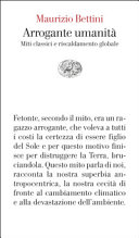 Copertina  Arrogante umanità : miti classici e riscaldamento globale