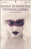 Copertina  Vicinoallozero : gangsta fiction
