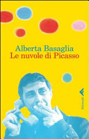 copertina Le nuvole di Picasso : una bambina nella storia del manicomio liberato