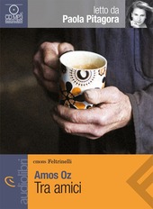 Copertina  Tra amici [audioregistrazione]