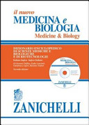 Copertina  Il nuovo Medicina e biologia : Medicine & Biology : dizionario enciclopedico di scienze mediche e biologiche e di biotecnologie : Italiano-Inglese Inglese-Italiano