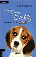 Copertina  Il viaggio di Buddy : un'altra storia per umani