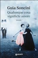 Copertina  Qualunque cosa significhi amore