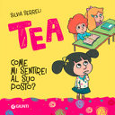Copertina  Tea : come mi sentirei al suo posto?