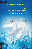 Copertina  Cuore delicato, lavare a mano