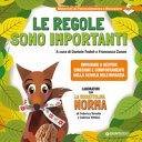 Copertina  Le regole sono importanti : imparare a gestire emozioni e comportamenti nella scuola dell'infanzia