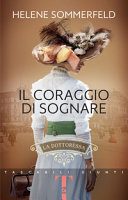 Copertina  Il coraggio di sognare : La dottoressa : [1]