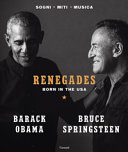 Copertina  Renegades : born in the USA : sogni miti musica