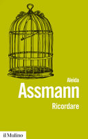 Copertina  Ricordare : forme e mutamenti della memoria culturale
