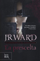 Copertina  La prescelta : la Confraternita del Pugnale Nero : Vol. 15.