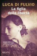 Copertina  La figlia della libertà