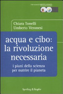 Copertina  Acqua e cibo : la rivoluzione necessaria