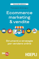 Copertina  eCommerce marketing e vendite : strumenti e strategie per vendere online