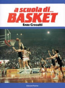 Copertina  A scuola di ... basket