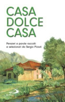 Copertina  Casa dolce casa : pensieri e parole
