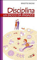 Copertina  Disciplina, un gioco da ragazzi