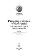 Copertina  Paesaggio culturale e biodiversità : principi generali, metodi, proposte operative