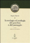 Copertina  Iconologia ed ecologia del giardino e del paesaggio