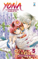 Copertina  Yona : la principessa scarlatta. 5