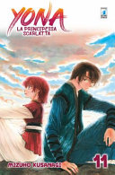 Copertina  Yona : la principessa scarlatta. 11
