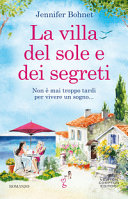 Copertina  La villa del sole e dei segreti : [romanzo]