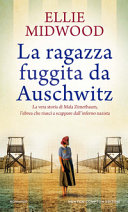 Copertina  La ragazza fuggita da Auschwitz