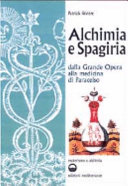Copertina  Alchimia e Spagiria : dalla Grande Opera alla Medicina di Paracelso