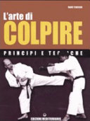 Copertina  L'arte di colpire : principi e tecniche