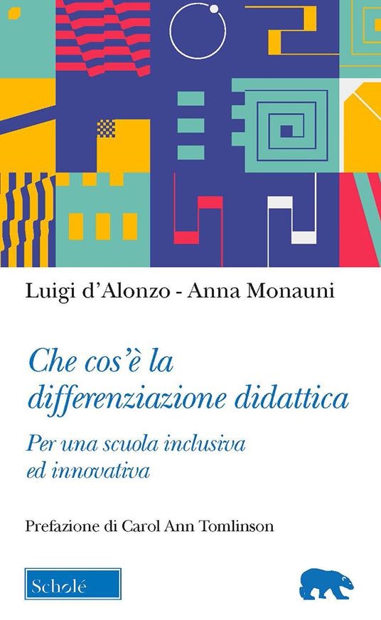 copertina Che cos'è la differenziazione didattica : per una scuola inclusiva e innovativa