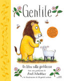 Copertina  Gentile : [un libro sulla gentilezza]