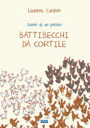 Copertina  Battibecchi da cortile : storie di un pollaio