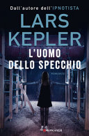 Copertina  L'uomo dello specchio : romanzo