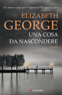 Copertina  Una cosa da nascondere : romanzo